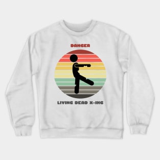 Sunset Zombie / Danger: Living Dead Crossing Crewneck Sweatshirt